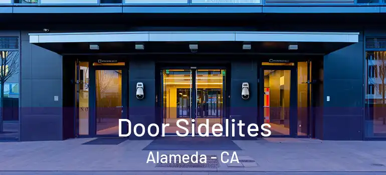  Door Sidelites Alameda - CA