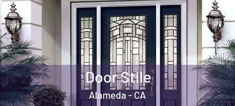  Door Stile Alameda - CA