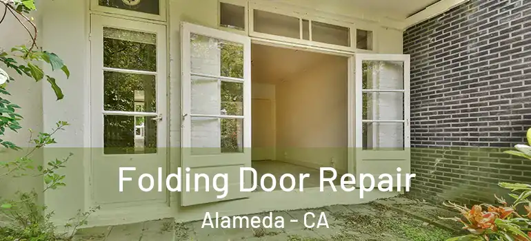  Folding Door Repair Alameda - CA