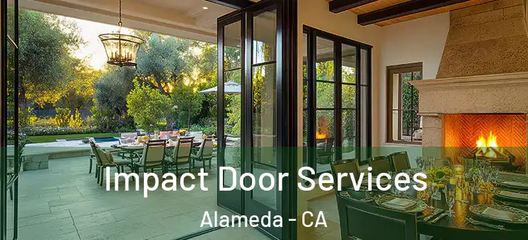  Impact Door Services Alameda - CA