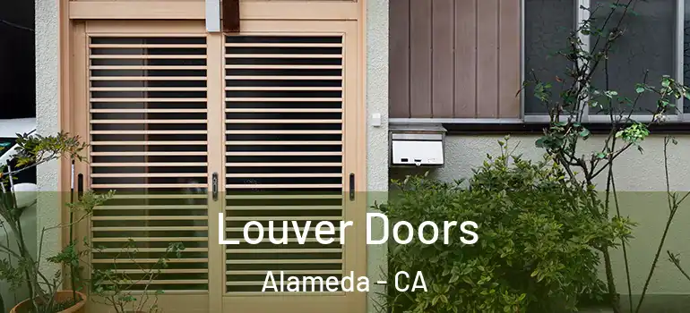  Louver Doors Alameda - CA