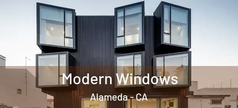  Modern Windows Alameda - CA