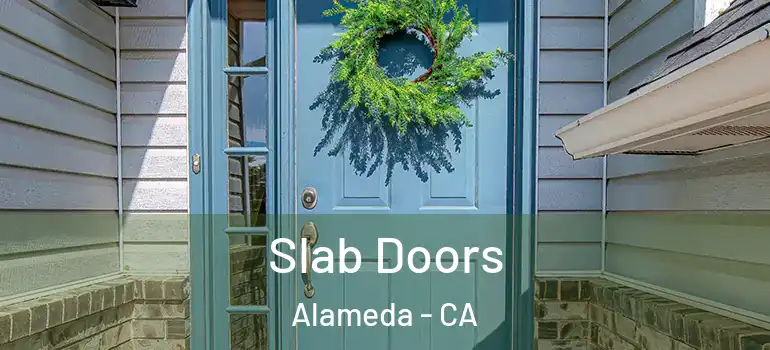  Slab Doors Alameda - CA