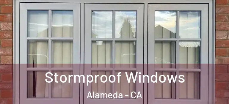  Stormproof Windows Alameda - CA