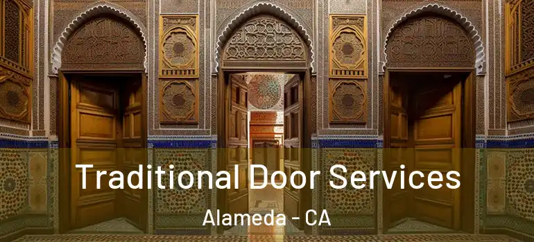  Traditional Door Services Alameda - CA