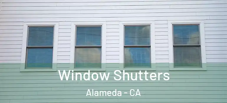  Window Shutters Alameda - CA